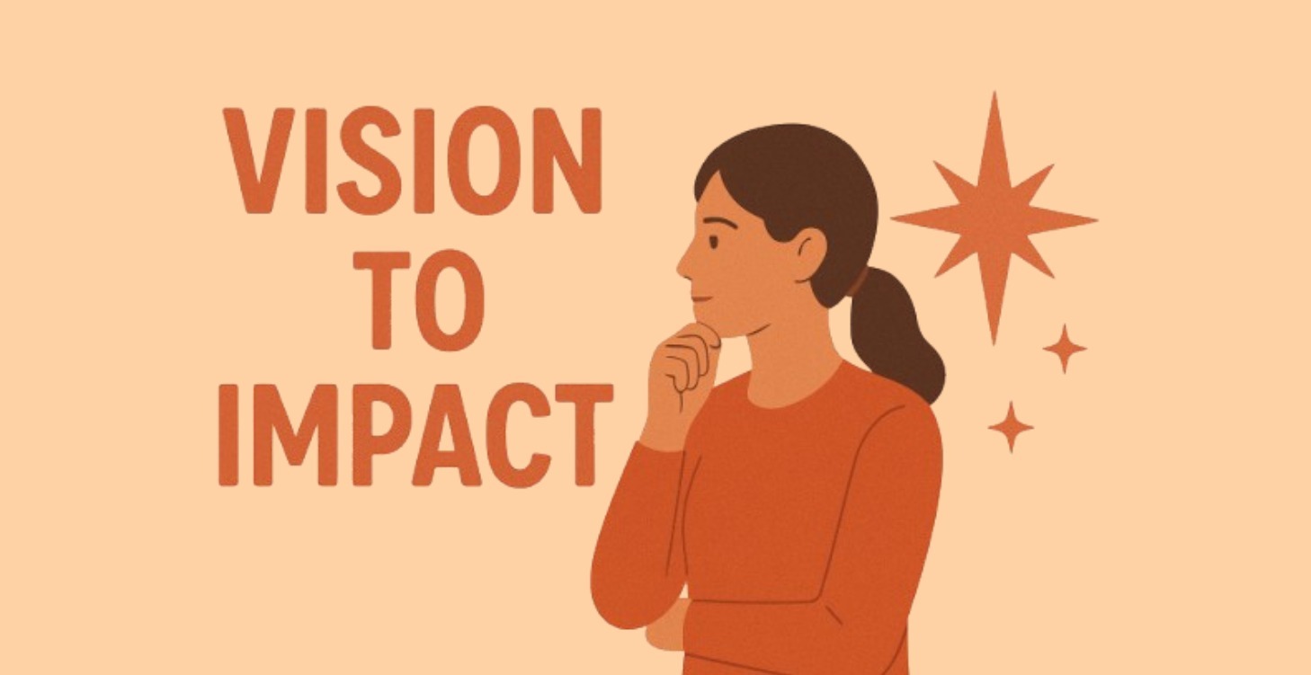 Vision to Impact: Lead With Purpose and Action course cover
