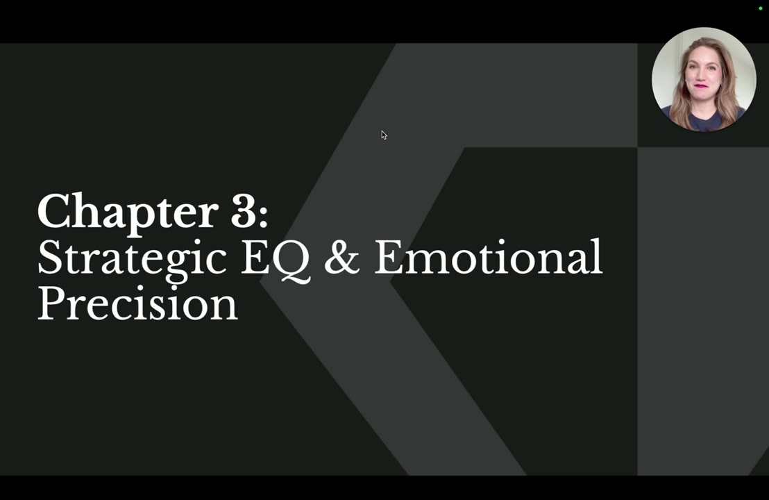 Strategic EQ and Emotional Precision, lesson 3 of Lead With EQ: Emotional Intelligence