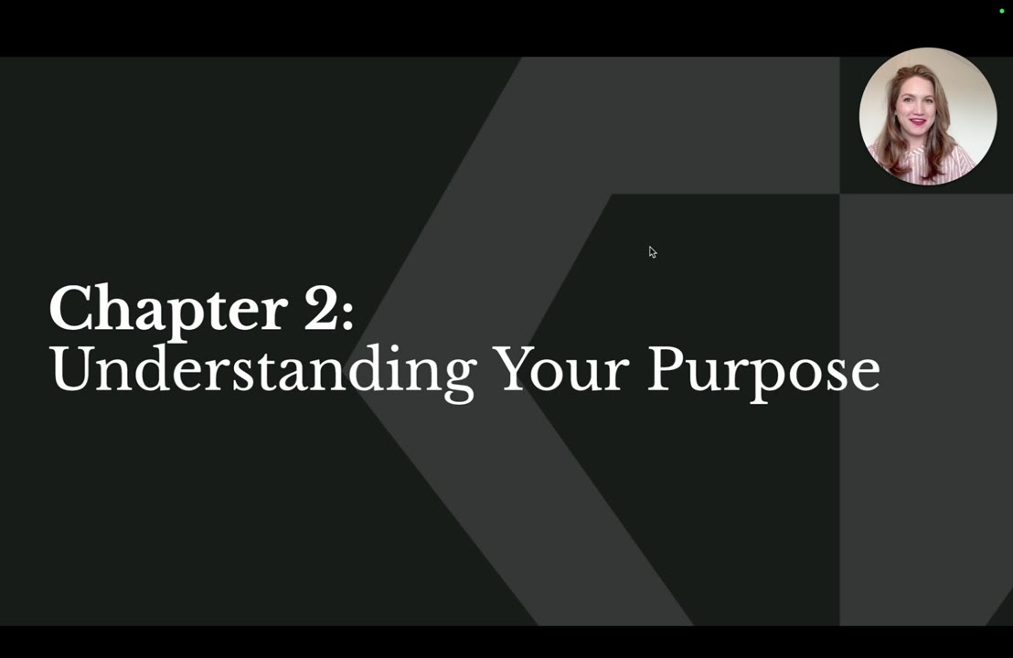 Understanding Your Purpose, lesson 2 of Vision to Impact: Lead With Purpose and Action